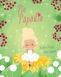 Cumpara ieftin Pia Papadia, Kathleen Freitag - Editura Univers Enciclopedic