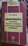 MEMORANDUL-FILOSOFIA POLITICO-ISTORICA A PETITIONALISMULUI ROMANESC-LIVIU MAIOR
