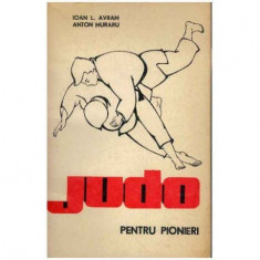 Judo pentru pioneri - Tehnica si metodica foto