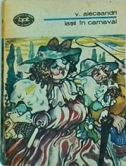 Vasile Alecsandri - Iasii in carnaval