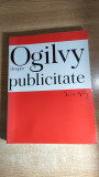 David Ogilvy - Ogilvy despre publicitate (Ogilvy &amp; Mather, Bucuresti, cca. 2002)