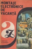 Emil Marian, Ilie Mihaescu - Montaje electronice de vacanta