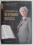Autobiografia lui Bertrand Russell: Biografia Autorului - Carte Beletristica