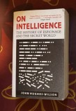 On intelligence The History of espionage and the secret world / John Hughes-Wilson