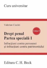 Drept penal. Partea speciala I. Infractiuni contra persoanei si infractiuni contra patrimoniului Ed.9 (resigilat) - Editura Altele