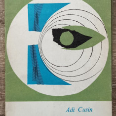 A fi - Adi Cusin// 1968, debut