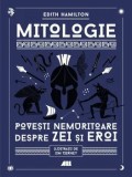 Cumpara ieftin Mitologie. Povesti nemuritoare despre Zei si Eroi/Edith Hamilton