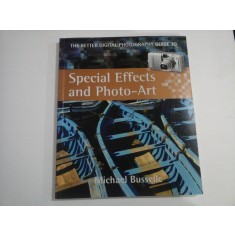 The better digital photography guide to Special Effects and PHOTO-ART - Michael BUSSELLE