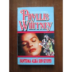 Phyllis Whitney - Fantoma alba din Kyoto