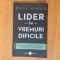 h4a LIDER IN VREMURI DIFICILE - JOHN C. MAXWELL