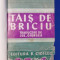 myh 534 - W. SOMERSET MOUGHAM - TAIS DE BRICIU - ED INTERBELICA