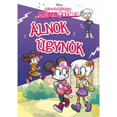 &amp;Aacute;lnok &amp;uuml;gyn&amp;ouml;k - Disney - Szuper K&amp;eacute;mek 1. - Jen Petro-Roy foto