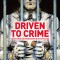 Driven to Crime: True Stories of Wrongdoing in Motor Racing
