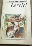 LITR9 0442 Literatura - Colectia Editura Eminescu - Ionel Teodoreanu - Lorelei