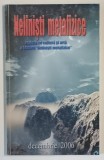 NELINISTI METAFIZICE , REVISTA DE CULTURA SI ARTA , DECEMBRIE , 2006
