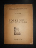 Gh. Vrabie - Folklorul. Obiect, principii, metoda (1947, cu autograf)