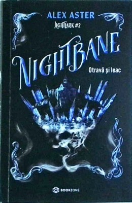 Alex Aster - Nightbane. Otrava si leac foto