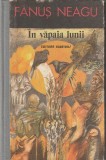 FANUS NEAGU - IN VAPAIA LUNII ( POVESTIRI )