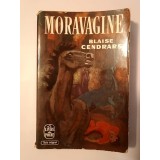 Blaise Cendrars - Moravagine suivi de Pro domo (1962)