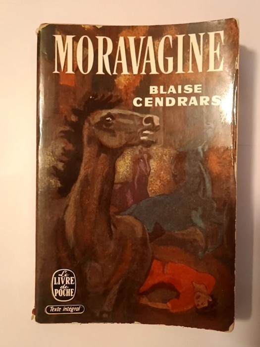 Blaise Cendrars - Moravagine suivi de Pro domo (1962)