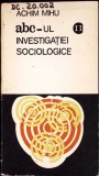 ABC-UL INVESTIGATIEI SOCIOLOGICE VOL.2 ELEMENTE DE LOGICA SI METODOLOGIE. PROPOZITIA-ACHIM MIHU-351650