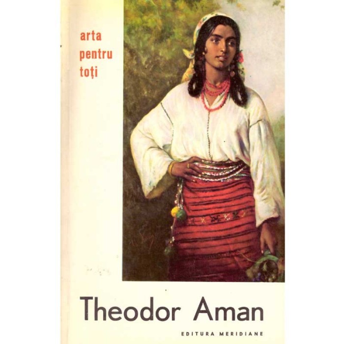 Text de B. Mosescu-Maciuca - Theodor Aman - arta pentru toti - 137381