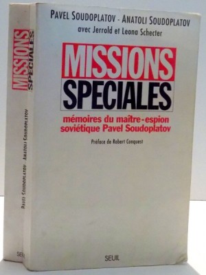 MISSIONS SPECIALES, MEMOIRES DU MATRE-ESPION SOVIETIQUE PAVEL SOUDOPLATOV par PAVEL SOUDOPLATOV, ANATOLI SOUDOPLATOV , 1994 foto