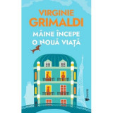 Maine incepe o noua viata - Virginie Grimaldi