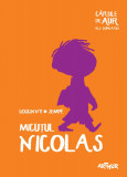 Micuțul Nicolas | Cărțile de aur ale copilăriei - Ren&eacute; Goscinny, Jean-Jacques...
