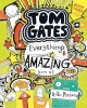 Tom Gates: Everything&#039;s Amazing (Sort Of)