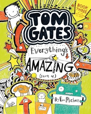 Tom Gates: Everything&amp;#039;s Amazing (Sort Of) foto