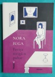 Nora Iuga &ndash; Fetita striga &ndash; n pahar