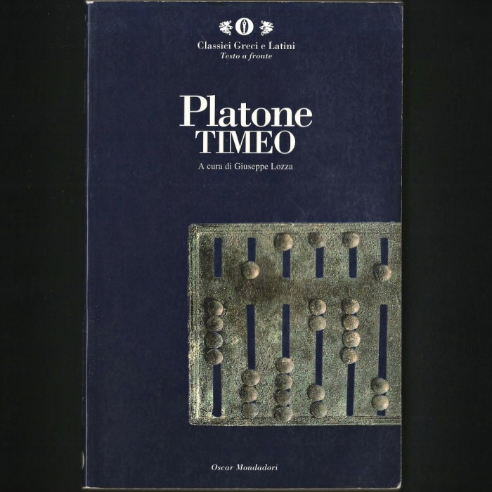 PLATONE TIMEO - A CURA DI GIUSEPPE LOZZA - CLASSICI GRECI E LATINI