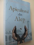 Apicultorul din Alep - Christy Lefteri