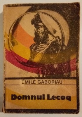 Emile Gaboriau - Domnul Lecoq foto