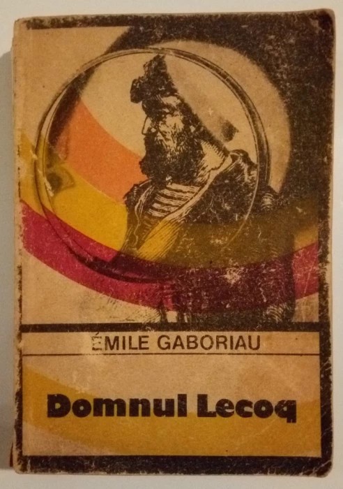 Emile Gaboriau - Domnul Lecoq