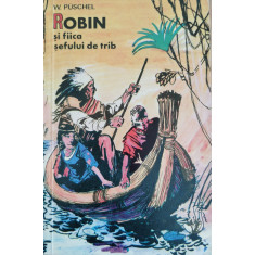 Robin si fiica sefului de trib - Walter Puschel