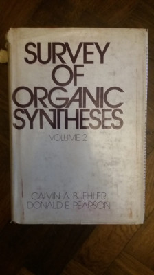 SURVEY OF ORGANIC SYNTHESES VOL. 2- C.A. BUEHLER, D.E. PEARSON foto