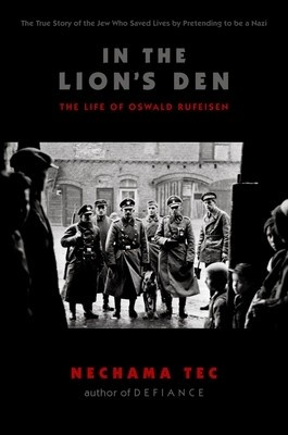 In the Lion&amp;#039;s Den: The Life of Oswald Rufeisen foto