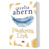 Pasarea Lira - Cecelia Ahern, ALL