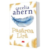 Pasarea Lira - Cecelia Ahern, ALL