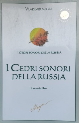 I Cedri Sonori Della Russia Il Secondo Libro - Vladimir Megre , G248 foto