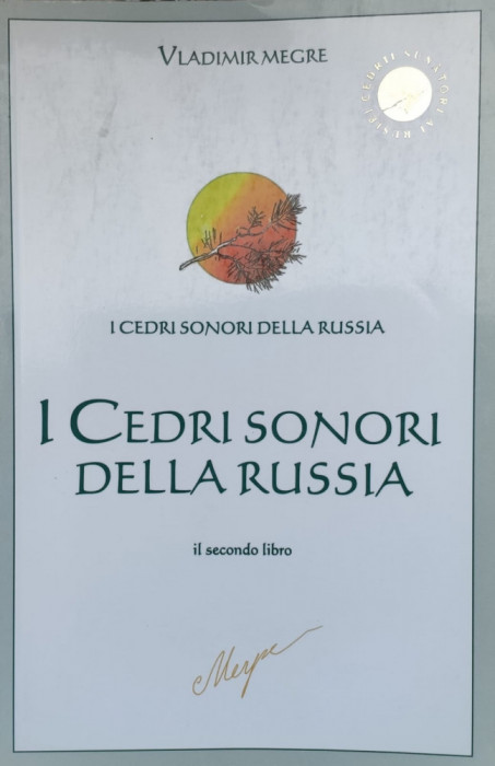 I Cedri Sonori Della Russia Il Secondo Libro - Vladimir Megre ,558776