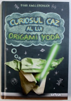 CURIOSUL CAZ A LUI ORIGAMI YODA de TOM ANGLEBERGER , 2018 * EDTIE CARTONATA , PREZINTA MICI URME DE INDOIRE foto