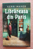 Librareasa din Paris. Editura Humanitas, 2023 - Kerri Maher, Humanitas Fiction, Michel de Saint Pierre