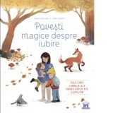 Povesti magice despre iubire - Marie Bahurel