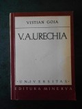 VISTIAN GOIA - V. A. URECHIA