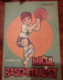 Micul baschetbalist carte colorat editura Sport Turism 1990
