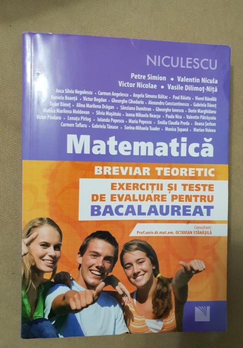 MATEMATICA Breviar teoretic. Exerciții și teste Bacalaureat - Petre Simion...