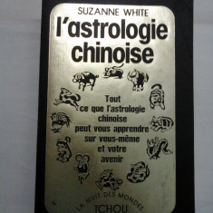 L'ASTROLOGIE CHINOISE - Suzanne WHITE